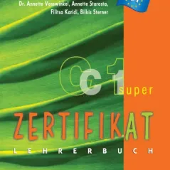 Zertifikat super C1 - Lehrerbuch