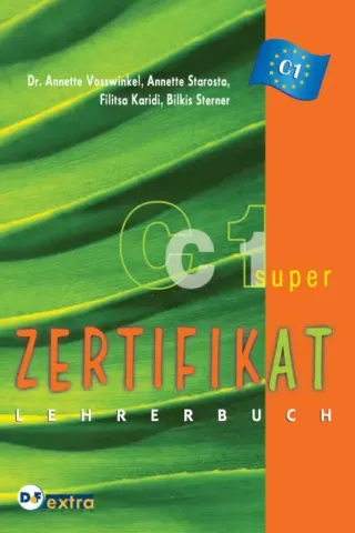 Zertifikat super C1 - Lehrerbuch