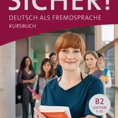 Sicher! B2 - Kursbuch