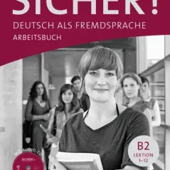 Sicher! B2 - Arbeitsbuch mit CD