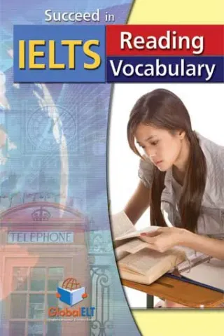 Succeed in IELTS Reading and Vocabulary Student's Book