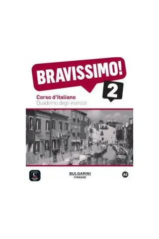 Bravissimo! 2 - Quaderno degli esercizi