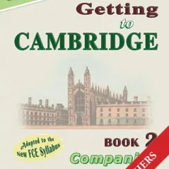 Getting to Cambridge 2 Companion