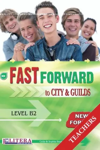 Fast Forward To City and Guilds: Teacher's Book