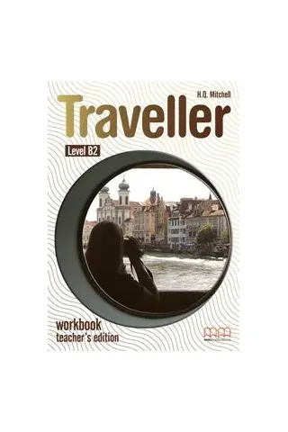 Traveller Level B2 Workbook Teacher's