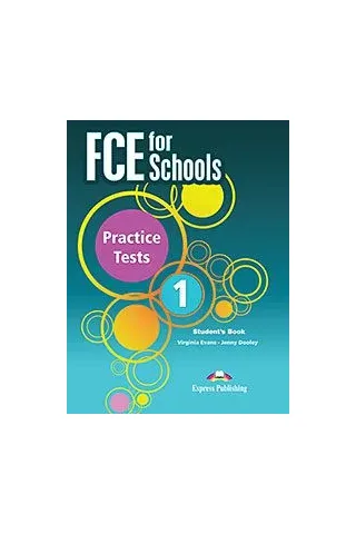 FCE for Schools Practice Tests 1 Student's Book Revised 2015