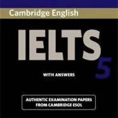 Cambridge IELTS 5 Student's Book With Answers