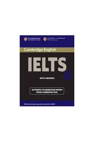 Cambridge IELTS 6 Student's Book With Answers