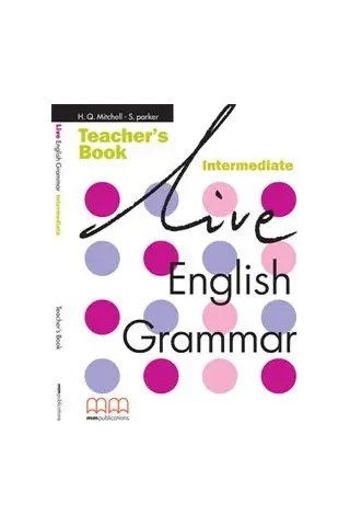 Live English Grammar Intermediate - Teacher's Book