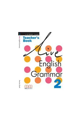 Live English Grammar 2 Teacher's