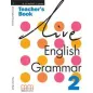 Live English Grammar 2 Teacher's