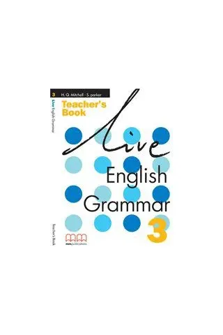 Live English Grammar 3 Teacher's