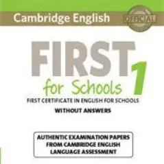 Cambridge English First For Schools 1 Student's Book without answers