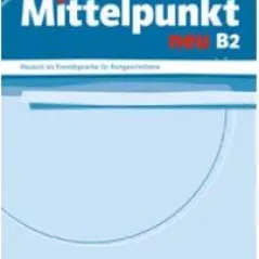 Μittelpunkt neu B2 Lehrerhandbuch