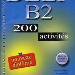 Delf B2 200 activites + CD audio 