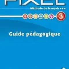 Pixel 3 Guide Pedagogique