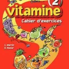 Vitamine 2 Cahier d' exercises