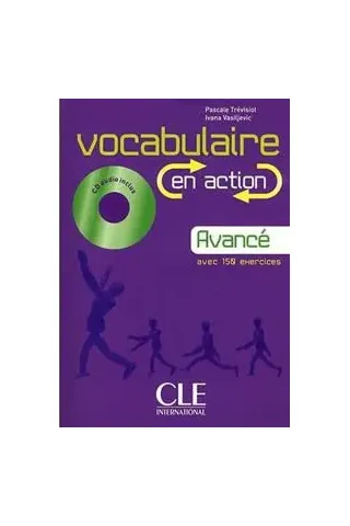 Vocabulaire En Action B1 Avance (+CD+CORRIGES+150 EX)