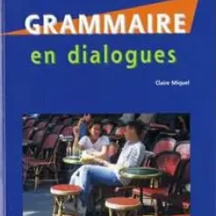 Grammaire en dialogue Intermediare (+ CD + CORRIGES) Niveau