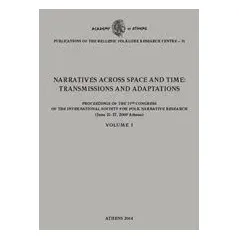 Narratives Across Space and Time: Transmissions and Adaptations