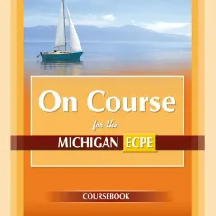 On Course For The Michigan ECPE + Companion