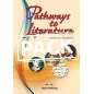 Pathways to Literature Student's Book (+ Class Audio CDs) - with the DVD Video PAL