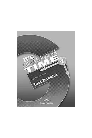 It's Grammar Time 4 Test Booklet