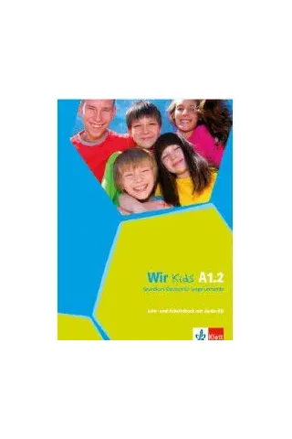 Wir Kids A1.2 Lehr- und Arbeitsbuch + CD
