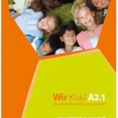 Wir Kids A2.1, Lehr- und Arbeitsbuch + CD