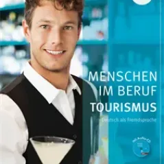 Menschen im Beruf Tourismus A2 (Βιβλίο μαθητή και ασκήσεων με ακουστικό CD)