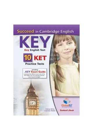 Succeed in Cambridge English KEY-KET 10 Practice Tests Self Study Edition