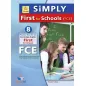 Simply First for Schools (FCE) 8 Practice Tests Student's Book