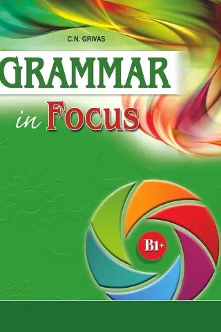 Grammar in Focus B1+ Student's Book