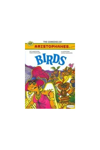 The Comedies of Aristophanes in Comics: Birds