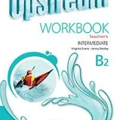 Upstream Intermediate B2 (3rd Edition) Workbook (Teacher's - overprinted)