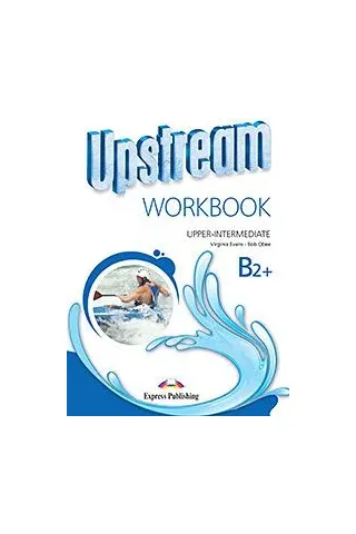 Upstream Upper Intermediate B2+ (3rd Edition) Workbook