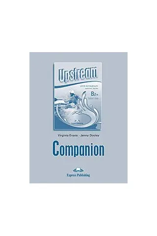 Upstream Upper Intermediate B2+ (3rd Edition) Companion