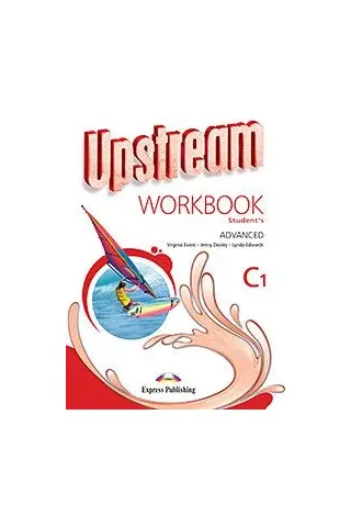 Upstream Advanced C1 (3rd Edition) Workbook