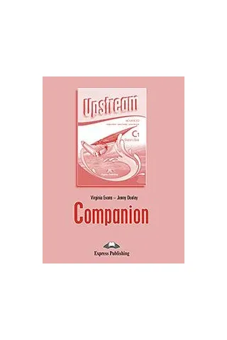 Upstream Advanced C1 (3rd Edition) Companion