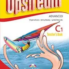 Upstream Advanced C1 (3rd Edition) Teacher's Book