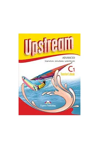 Upstream Advanced C1 (3rd Edition) Teacher's Book