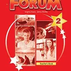 Forum 2 Teacher's Book Revised