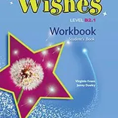 Wishes B2.1 Workbook Revised