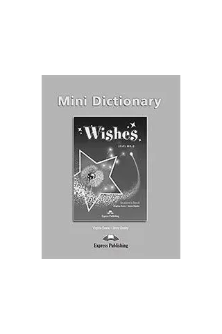 Wishes B2.2 Mini Dictionary