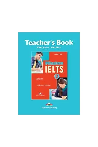 Mission IELTS 2 Academic Teacher's Book