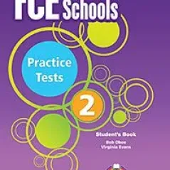 FCE for Schools 2 Practice Tests Student's Book - For the Updated 2015 Exam!