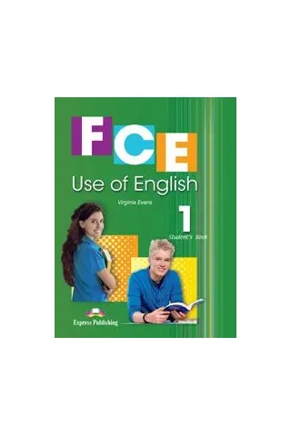 FCE Use of English 1 Student's Book - For the Updated 2015 Exam!