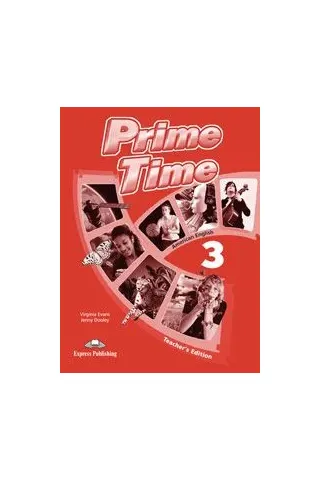 Prime Time 3 Teacher's Edition