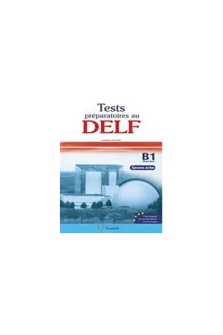 DELF B1 Ecrit Test Preparatoires