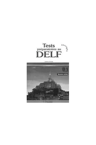 DELF B1 Ecrit Test Preparatoires Professeur